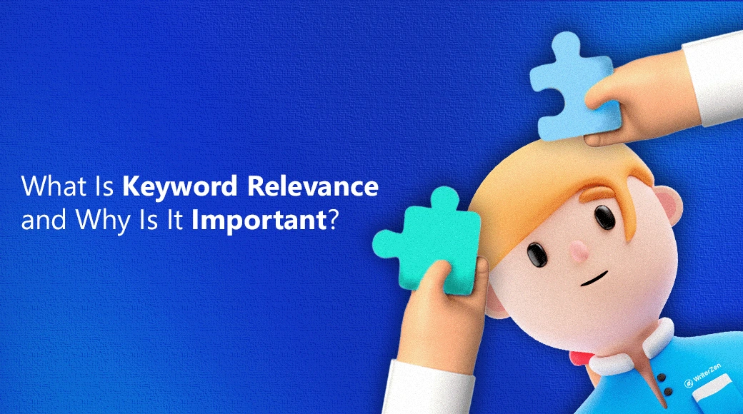 What Is Keyword Relevance and Why Is It Important?