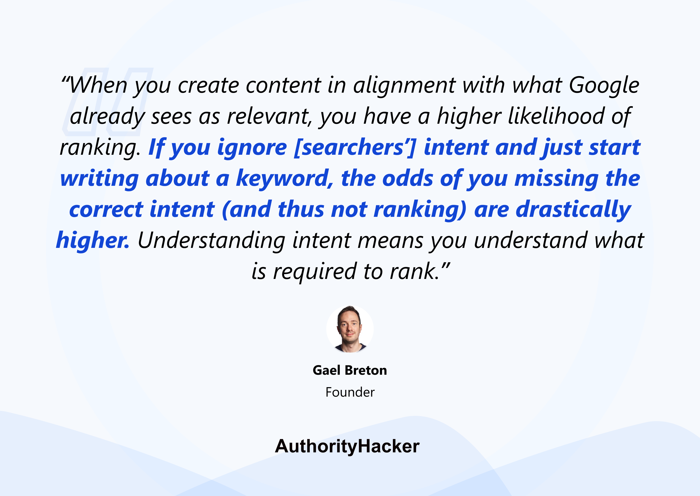 Gael Breton's quote about Understanding intent