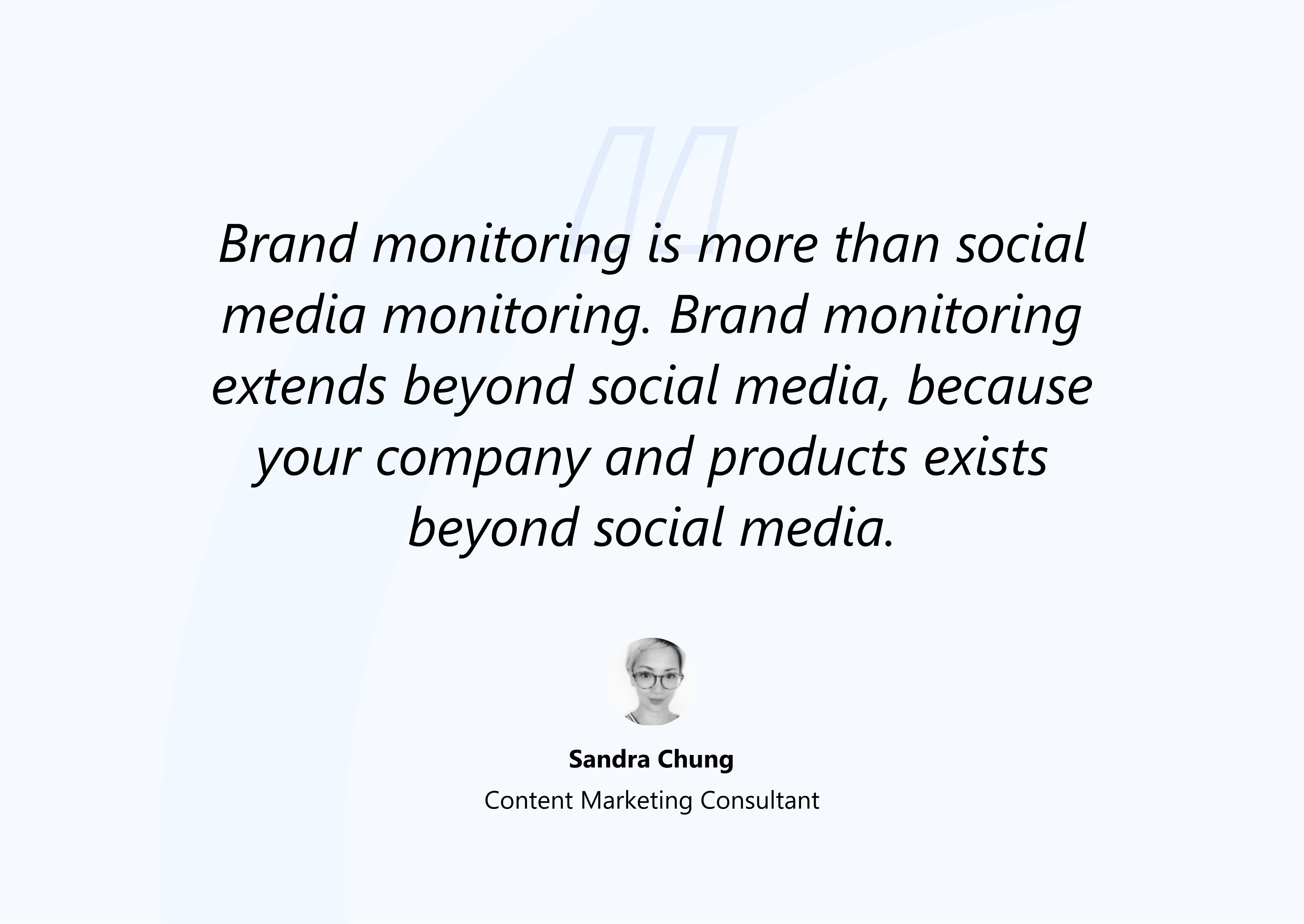 Brand Monitoring Is More Than Social Media Monitoring