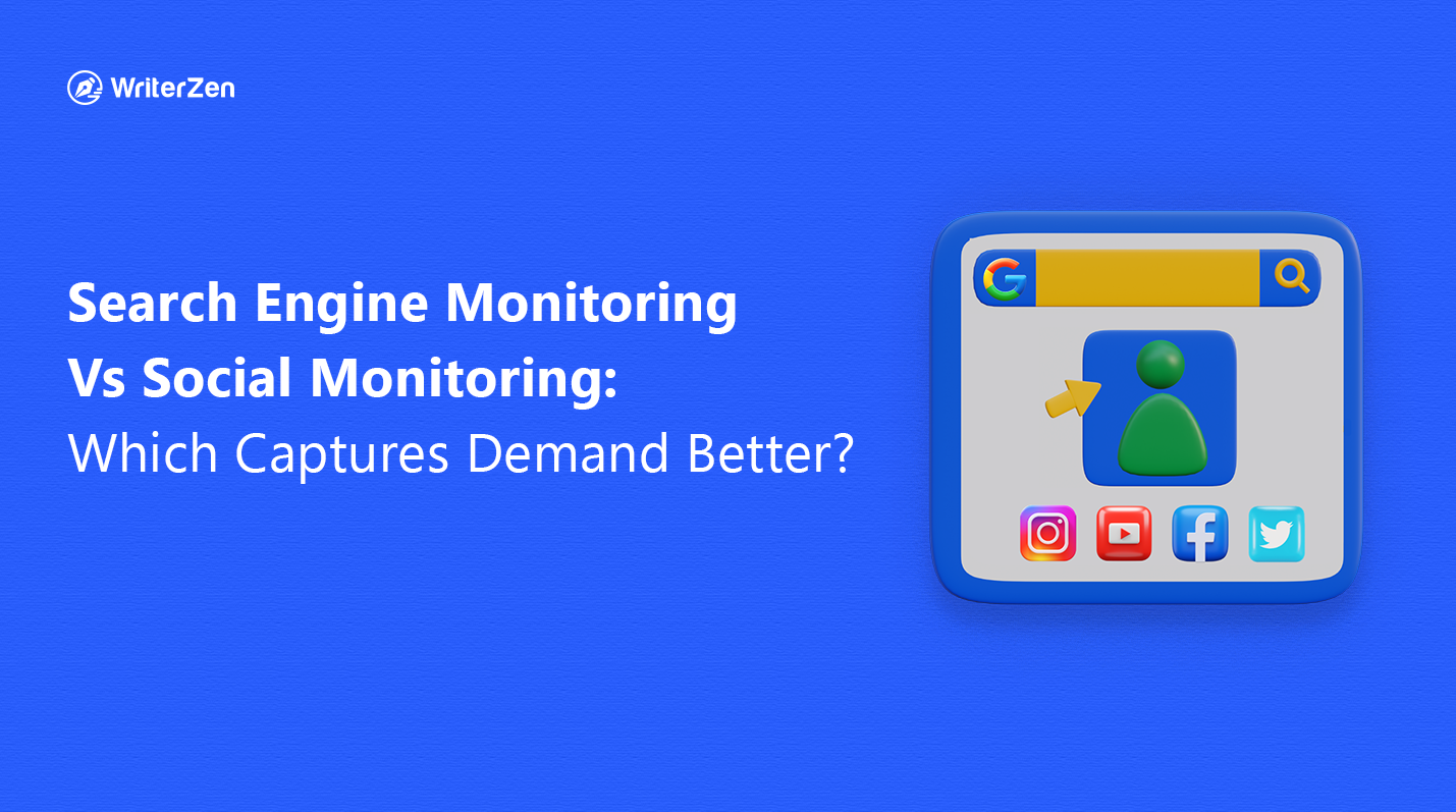 Search Engine Monitoring vs Social Monitoring: Which Captures Demand Better?