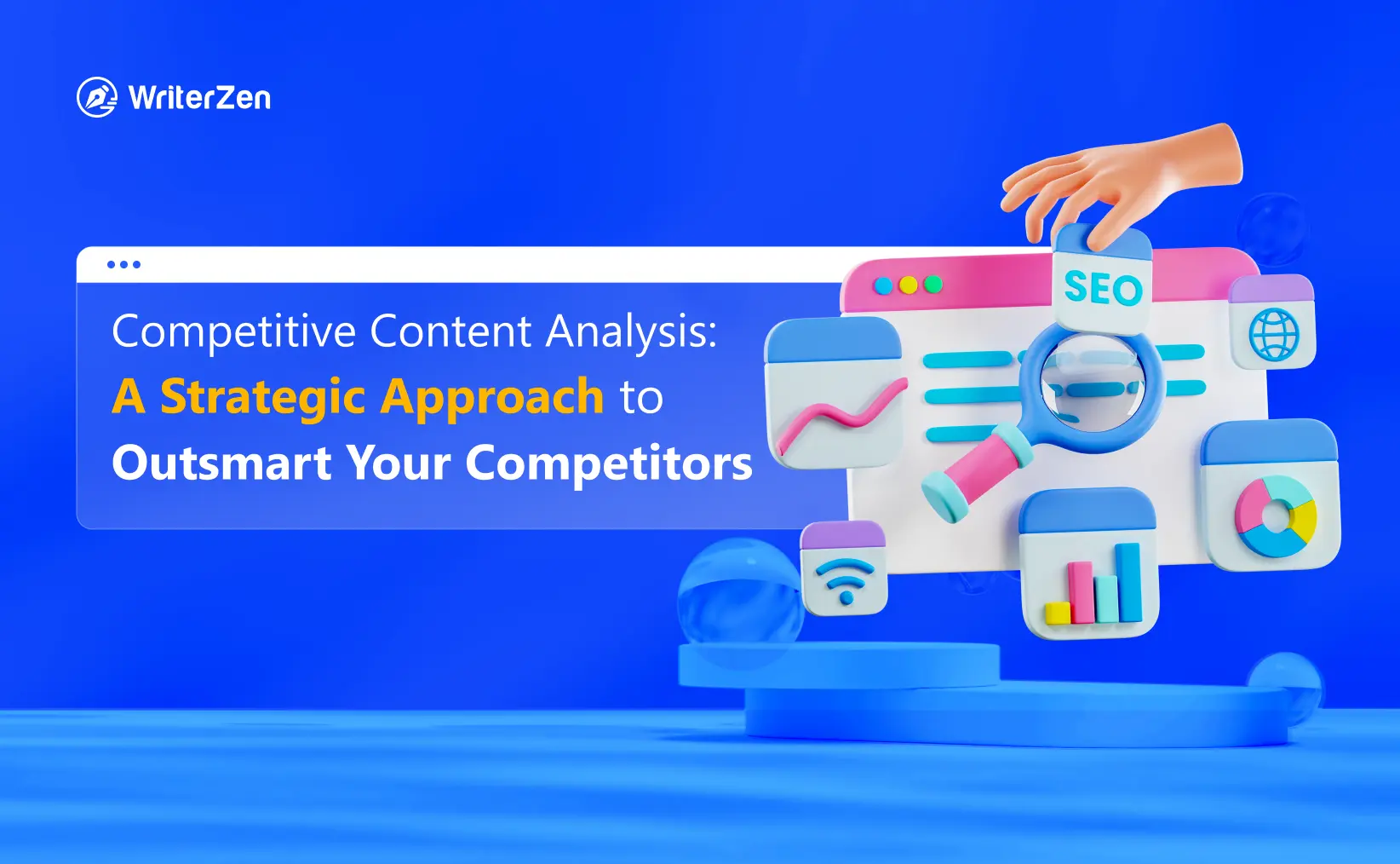 WriterZen Competitive Content Analysis A Strategic Approach to