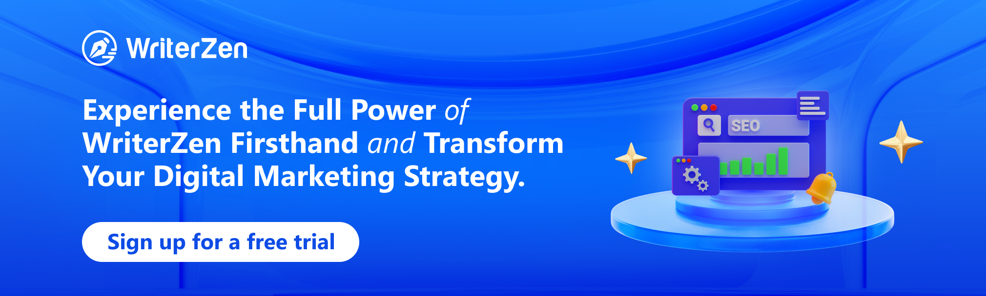 Experience the Full Power of WriterZen Firsthand and Transform Your Digital Marketing Strategy.