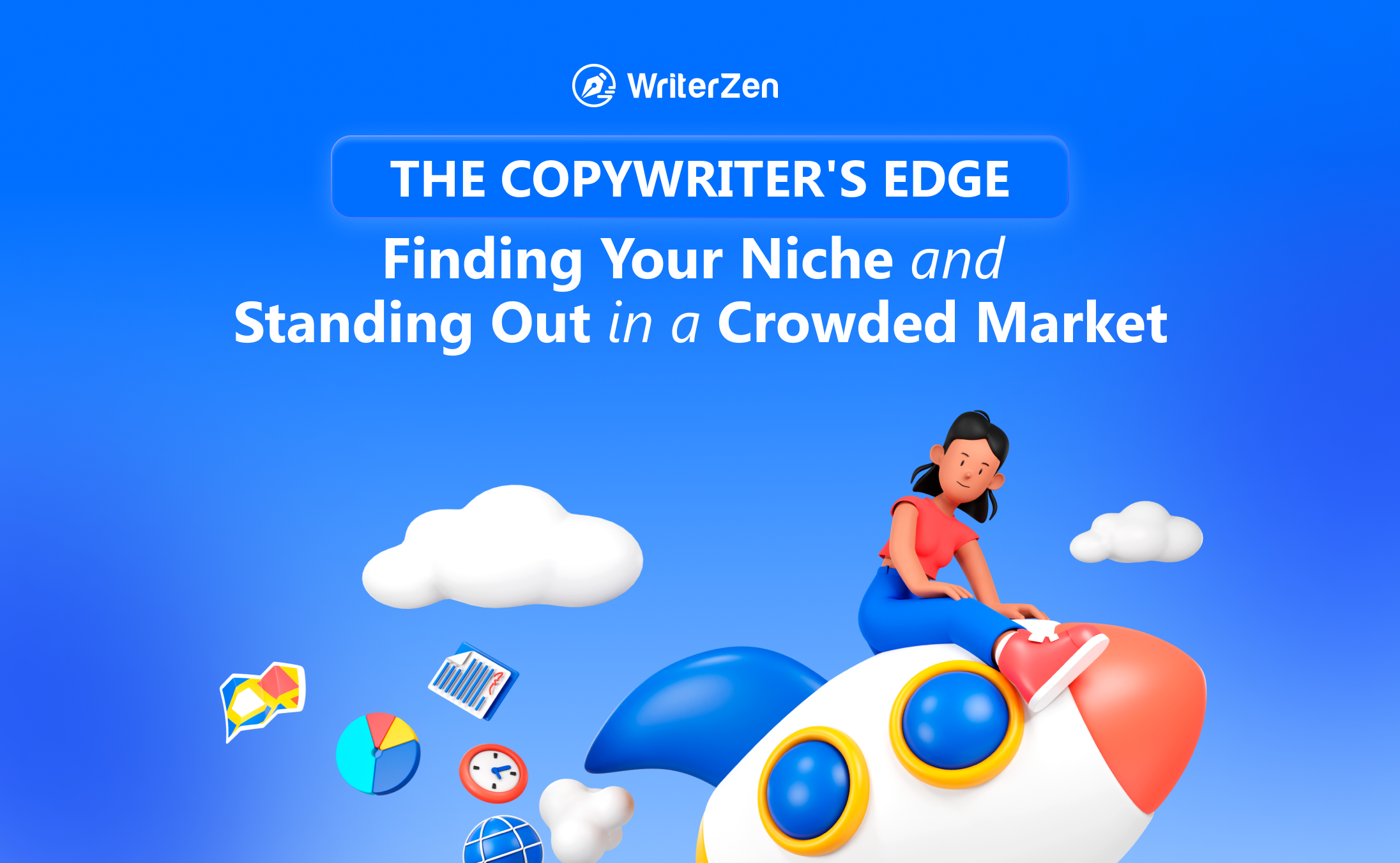 The Copywriter's Edge: Finding Your Niche and Standing Out in a Crowded Market