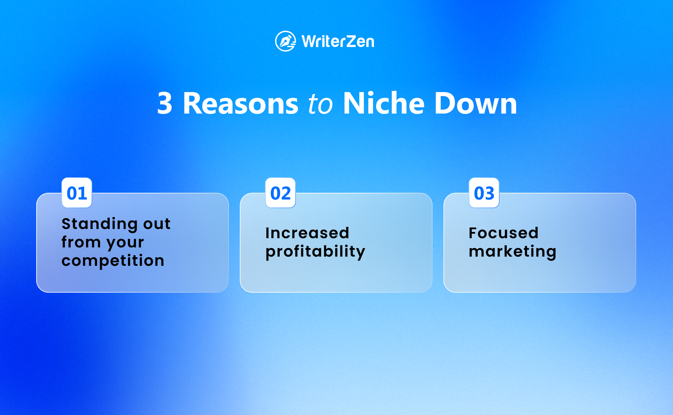 Three Reasons to Niche Down