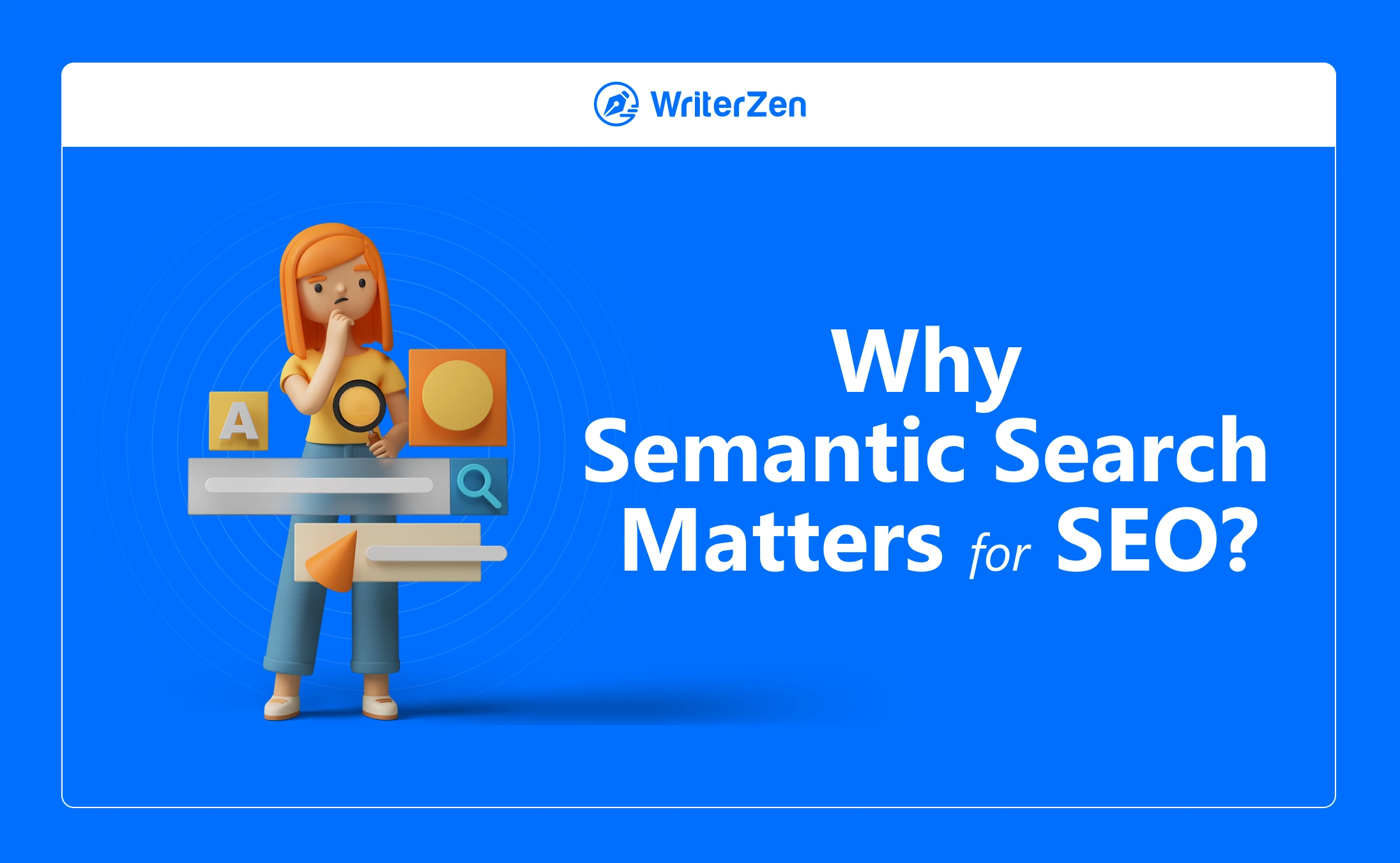 Why Semantic Search Matters for SEO?