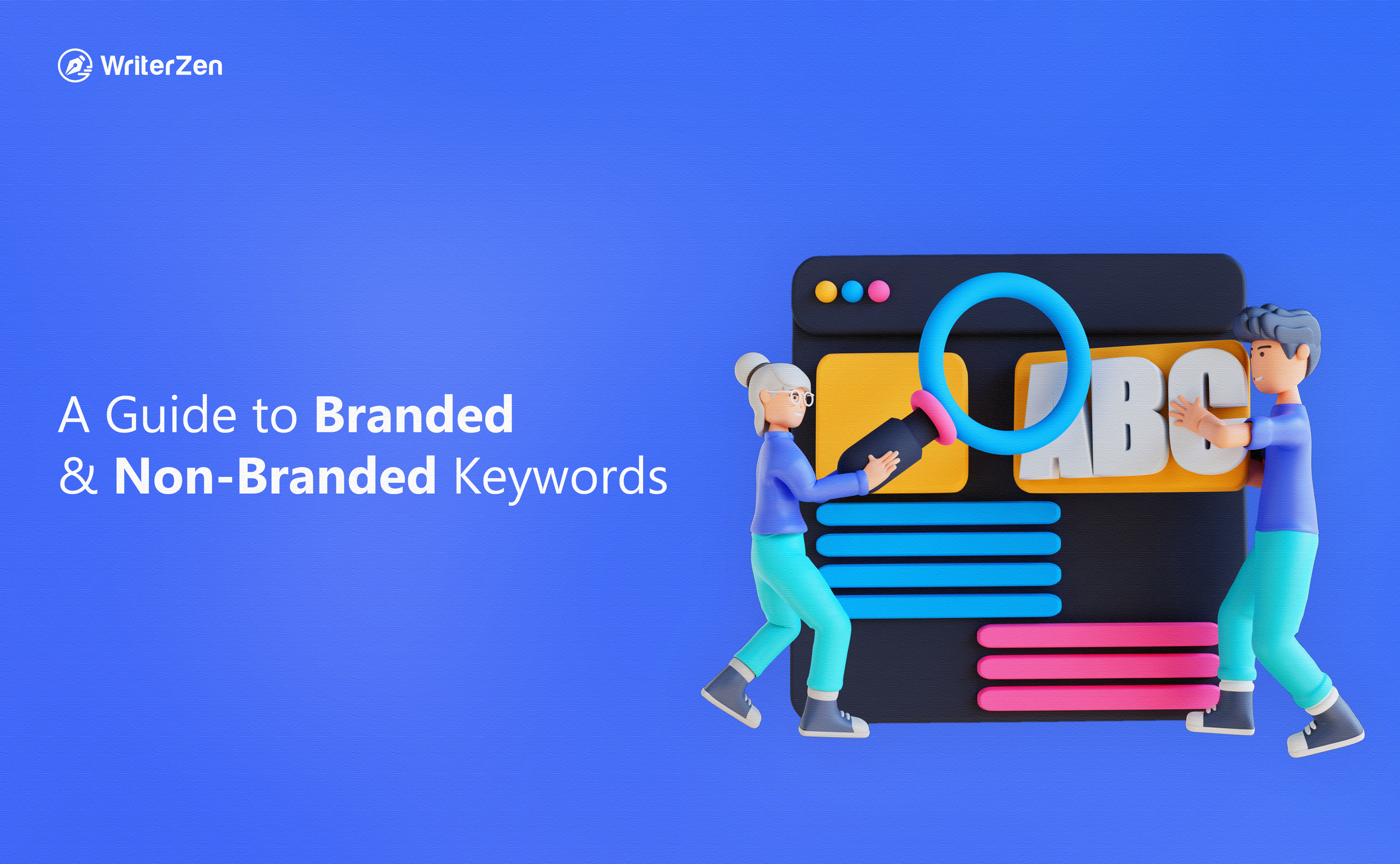 What is the difference between Branded and Non-branded Keywords?