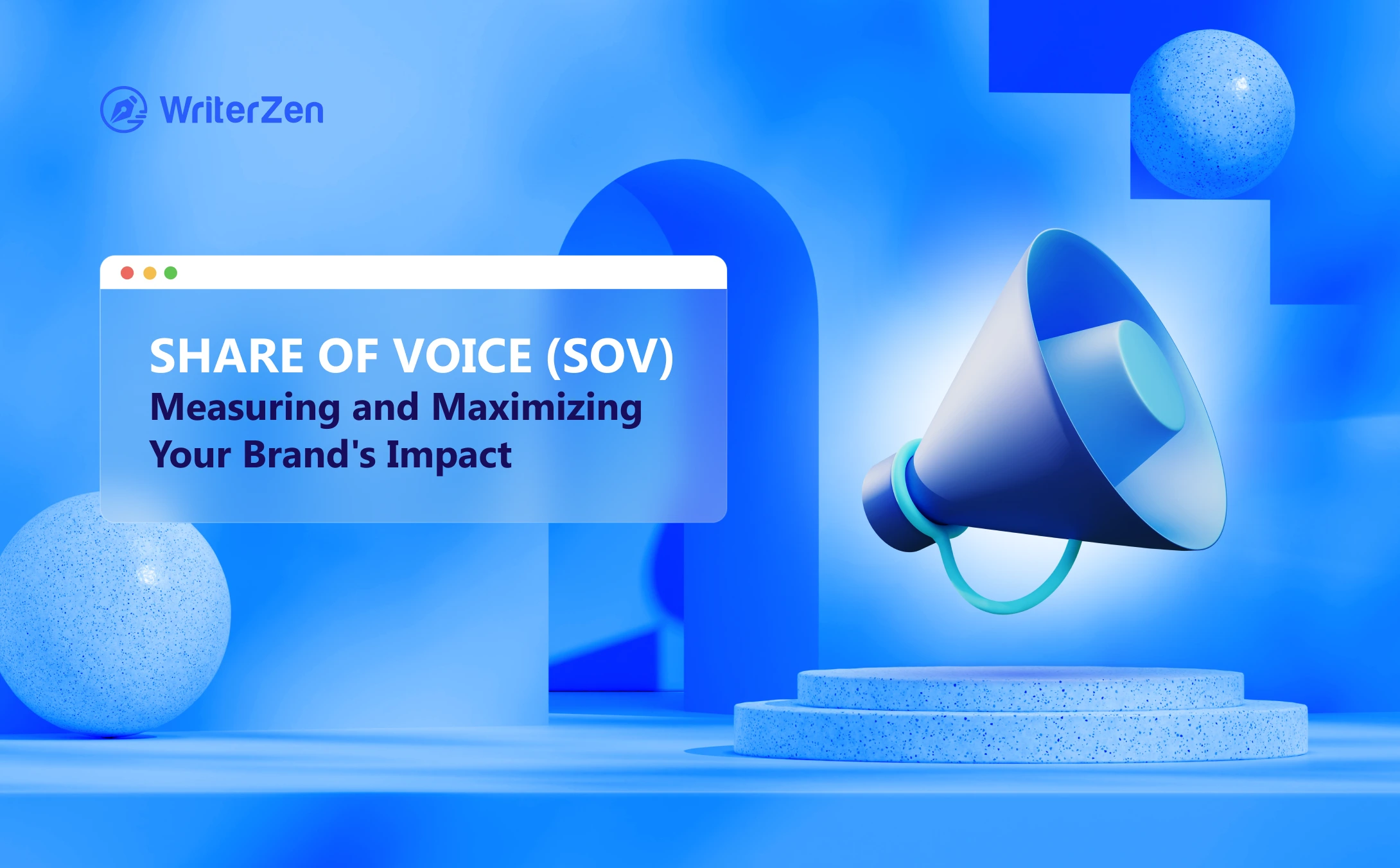 Share of Voice (SOV): Measuring and Maximizing Your Brand's Impact