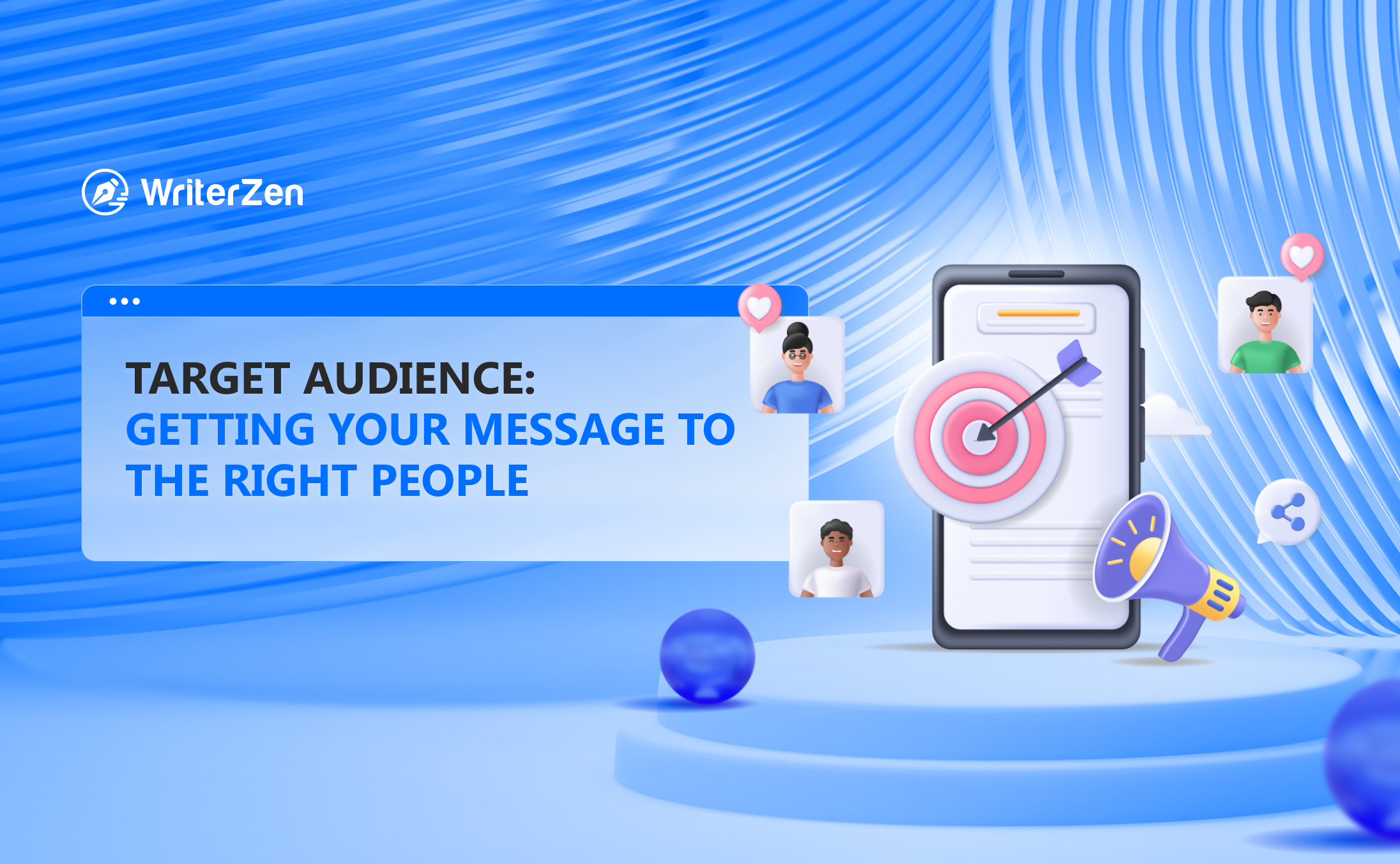 Target Audience: Getting Your Message to the Right People