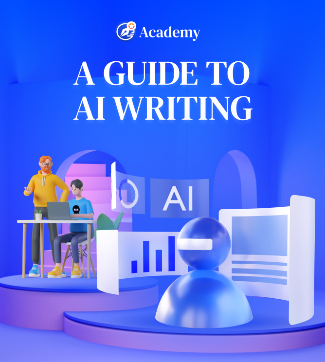 A Guide to AI Writing
