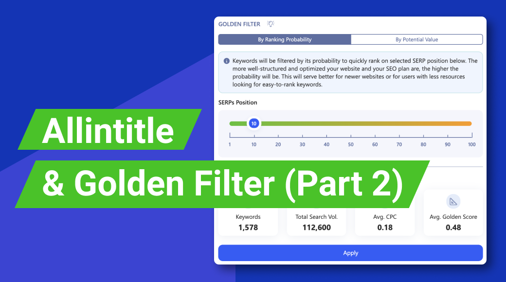 Allintitle & Golden Filter (part 2): The development of Golden Filter