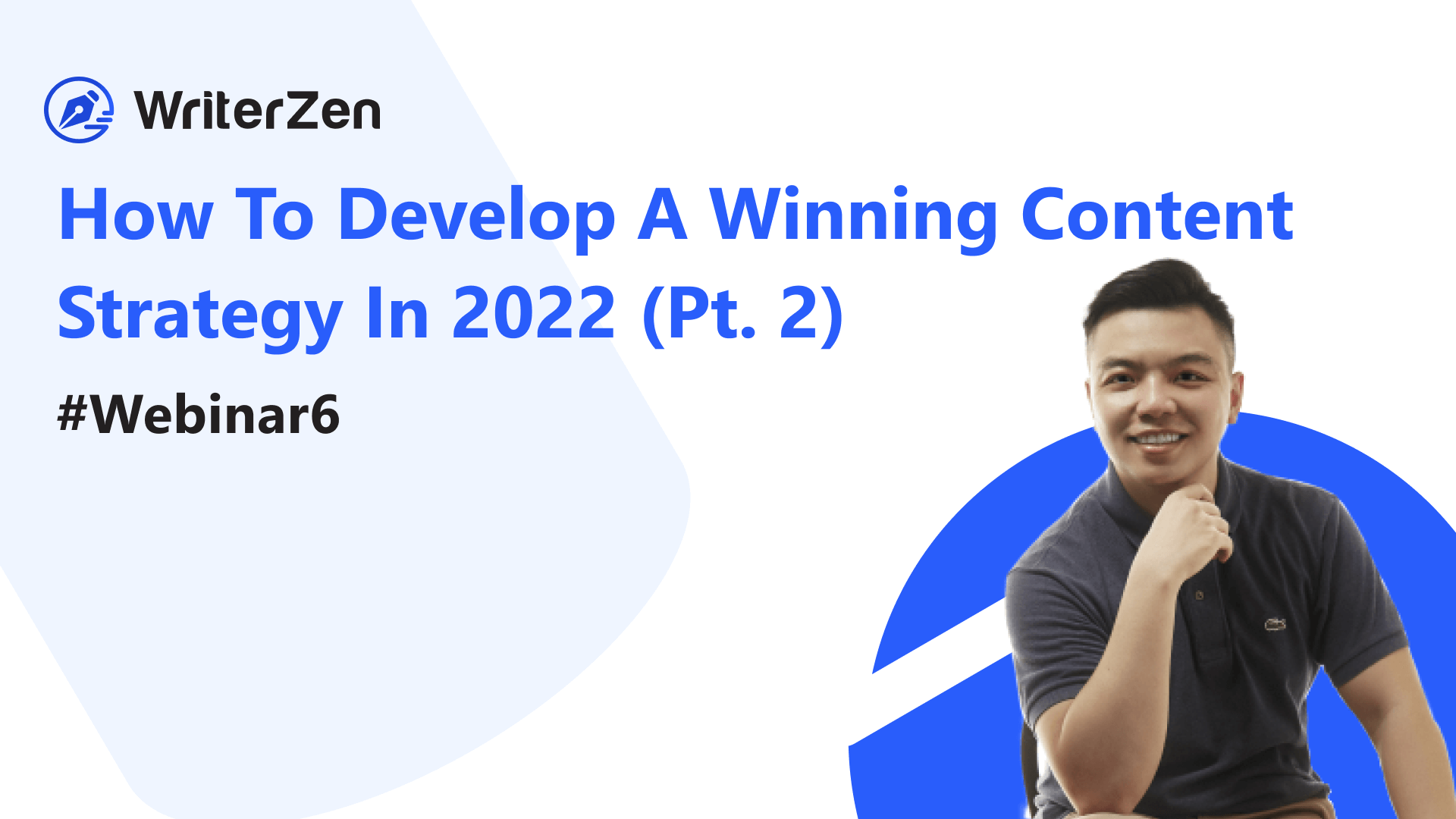 How To Develop A Winning Content Strategy In 2022 (Pt. 2)