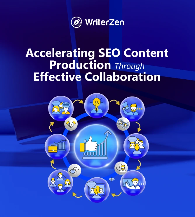 Accelerating SEO Content Production Through Effective Collaboration